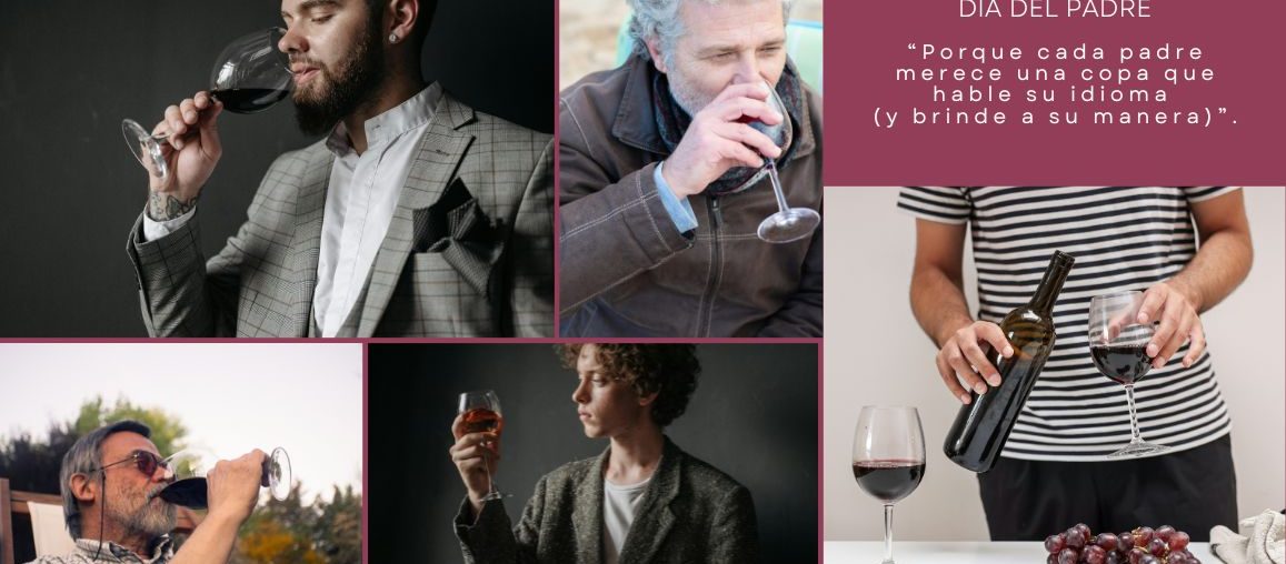 DIME QUÉ TIPO DE PADRE TIENES Y TE DIRÉ QUÉ VINO LE VA MEJOR